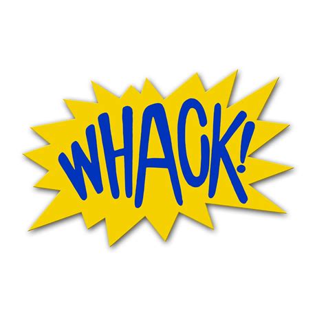 WHACK .